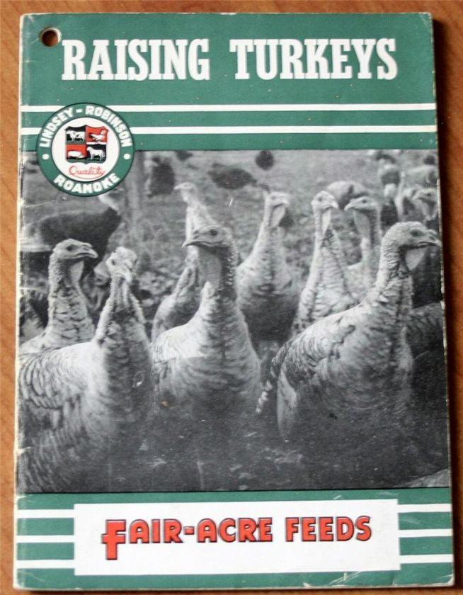 Raising Turkeys Fair Acre Feeding & Management 1947 Producing High 