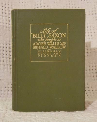   AND ADVENTURES OF BILLY DIXON, First Printing 1914 (hardcover)  