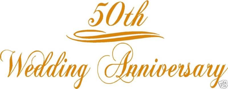 50th Wedding Anniversary Decoration Vinyl Words Decal  