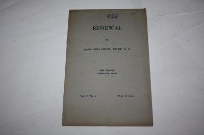 c1920 by Rabbi Abba Hillel Silver RENEWAL REFORM SERMON  