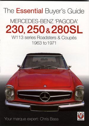 Mercedes Benz ‘Pagoda’ 230SL, 250SL 280SL BUYERS BOOK  