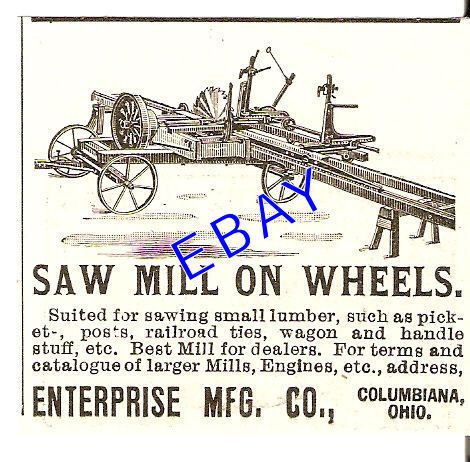 1894 ENTERPRISE SAW MILL ON WHEELS AD COLUMBIANA OHIO  