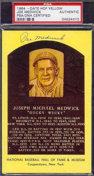 JOE MEDWICK SIGNED GOLD PLAQUE PSA/DNA SLAB AUTOGRAPH  