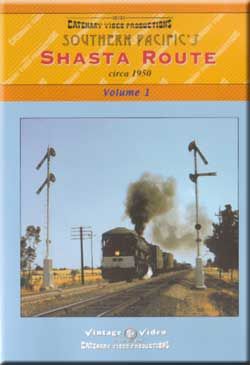 Southern Pacifics Shasta Route Circa 1950 Volume 1 DVD  