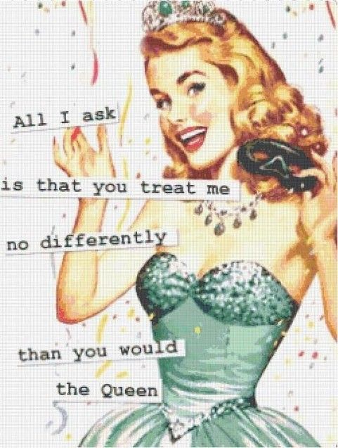 Treat Me Like the Queen Funny PinUp CrossStitch Pattern  